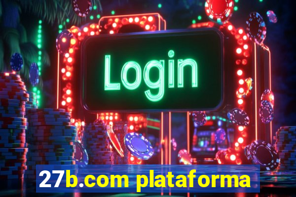 27b.com plataforma